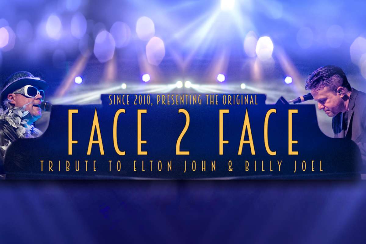 Face 2 Face: Tribute to Elton John & Billy Joel